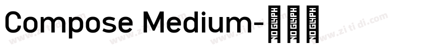 Compose Medium字体转换